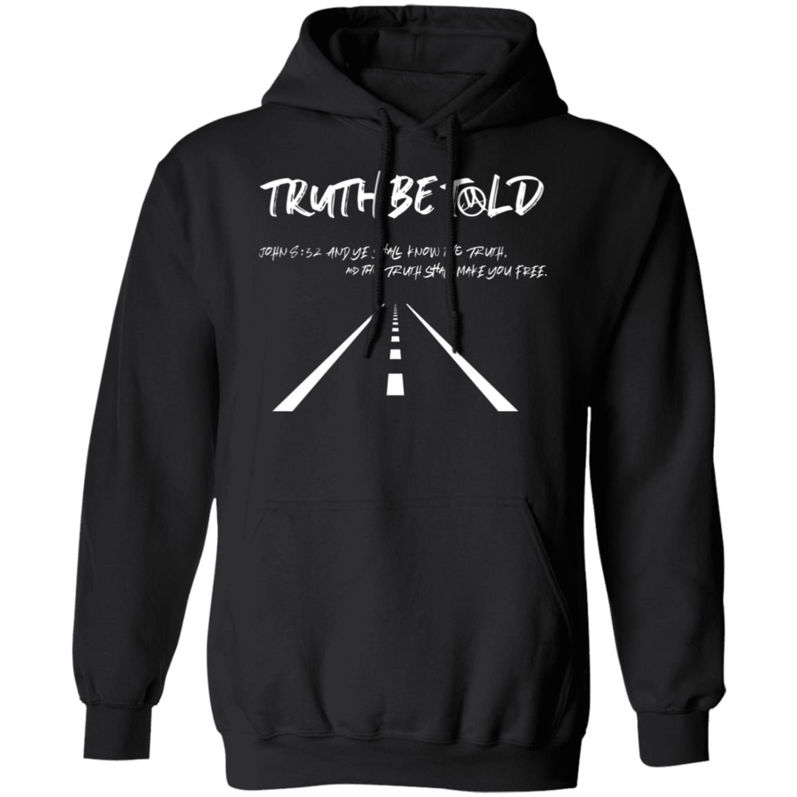 Truth Be Told Hoodie